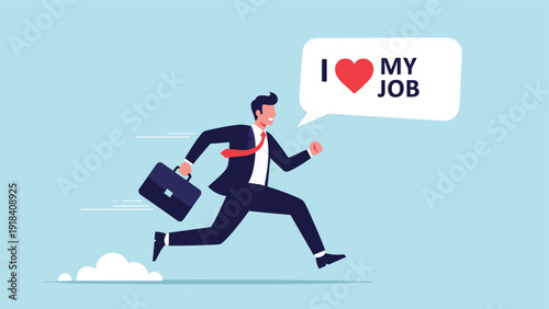 Enthusiastic businessman in a suit happily running with a briefcase, expressing "I love my job" in a speech bubble, symbolizing career satisfaction and professional motivation.