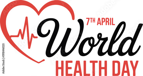 This World Health Day graphic features a bold red heart and ECG pulse line with celebratory text