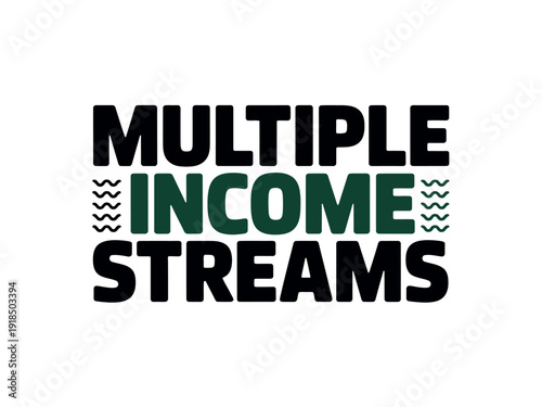 Bold typography displays multiple income streams concept with wavy lines flanking the central word.