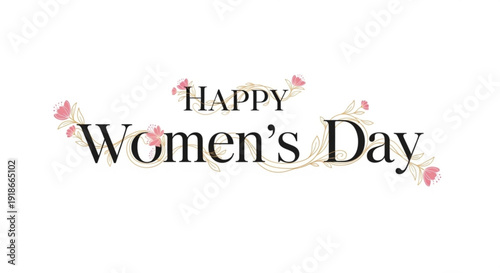 Happy women's day greeting with pink flowers on white background for celebration