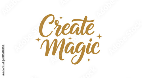 Inspirational Handwritten Quote 'Create Magic' with Sparkles