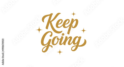 Inspiring Keep Going Motivational Typography Design