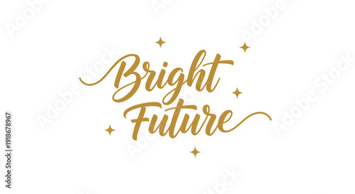 Elegant Gold Text 'Bright Future' with Sparkling Stars Illustration