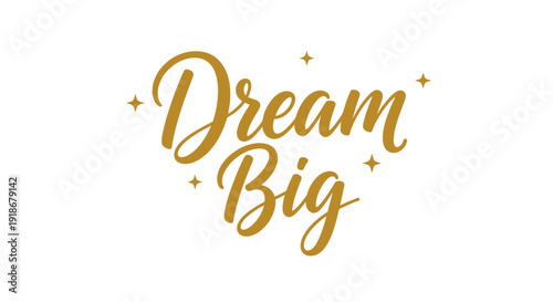 Inspirational Dream Big Typography Design with Stars