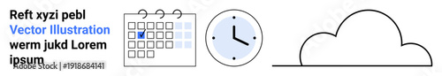 Scheduling, cloud storage, time management, digital tools, productivity, online organization. Minimalist design with a calendar, clock and cloud. Scheduling and cloud storage concepts