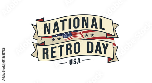 Vector illustration of a vintage-style banner for National Retro Day USA, with a classic American flag design and nostalgic elements on a clean white background.