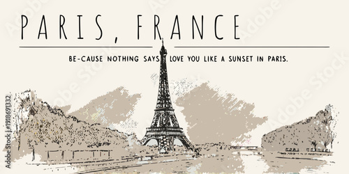 Paris france illustration with eiffel tower and romantic quote