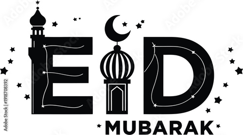 Black and white graphic design prominently featuring stylized typography spelling out Eid Mubarak complete with mosque minaret crescent moon and scattered stars celebrating a holy day.