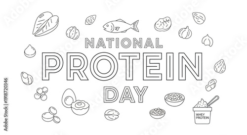 Illustration of various protein-rich foods and icons surrounding 'National Protein Day' text in a vector line art style on a white background.