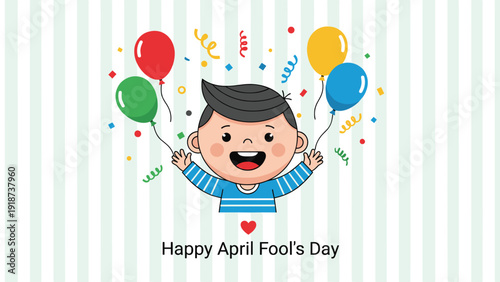 Happy april fool's day card featuring a joyful young boy holding colorful balloons with floating confetti.