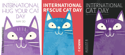 International Cat Day, Rescue Cat Day, Hug your Cat Day poster pack. Vector illustration series with cute cats for postcard, print, cover, brochure in retro, vintage, watercolor style