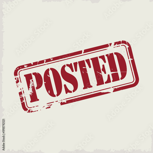 Distressed Red "Posted" Rubber Stamp: Grunge Style Vector Illustration for Announcements, Notifications, and Official Documents, Perfect for Graphic Design Projects
