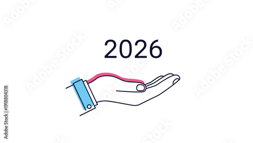A simple and minimalist line art illustration of a business person's hand held open beneath the year 2026, symbolizing future opportunities and support.
