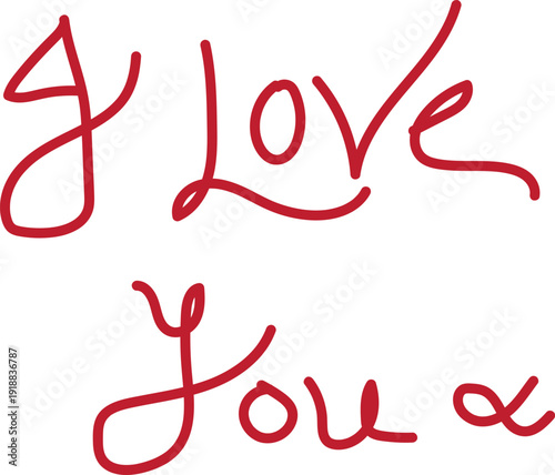 A romantic handwritten message expressing love and affection in red cursive script on a plain white background with a heart symbol