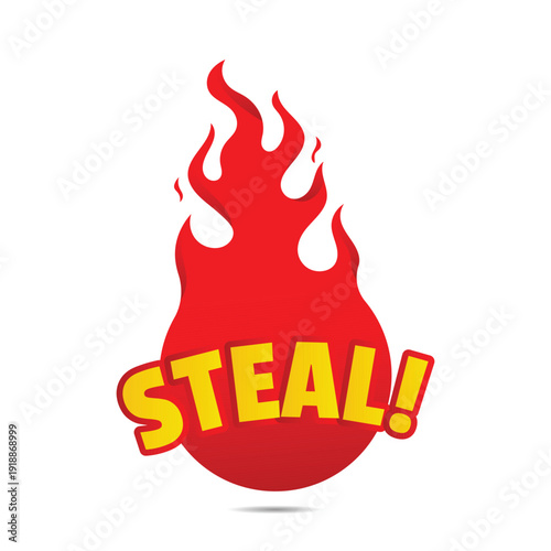 Unique steal text fire shaped badge for amazing price deals and promotional commercial shopping campaign