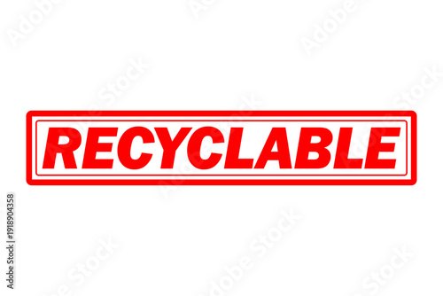 RECYCLABLE - Red Rubber Stamp with text RECYCLABLE
