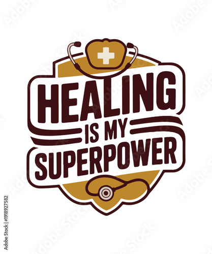 Healing Is My Superpower Medical Typography Design