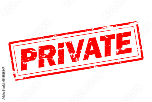 PRIVATE - Red Rubber Stamp with text PRIVATE
