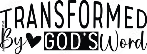 Transformed By God's Word