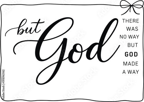 But God Made A Way Inspirational Christian Quote Vector Typography