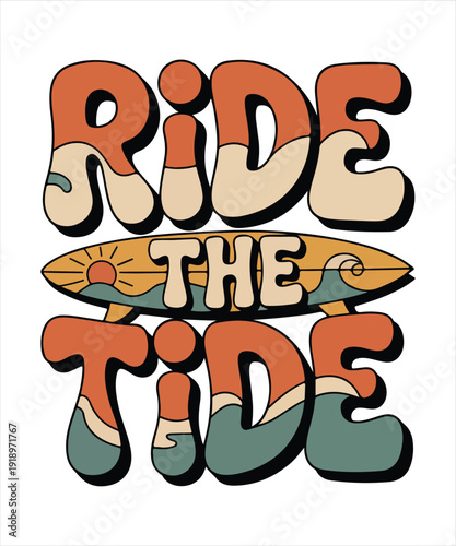 Ride The Tide Retro Surf Typography Design