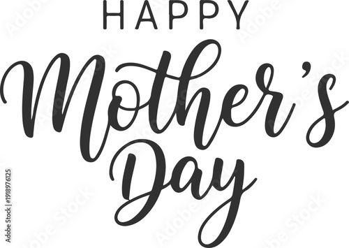 Happy Mother's Day elegant calligraphy text in black on a white background.