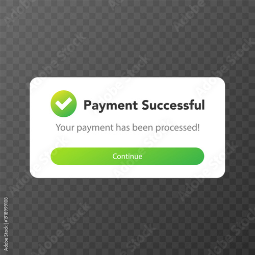 Payment Success Notification. Vector illustration.