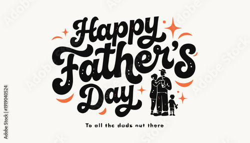 Father's day greeting with family silhouette and bold calligraphy on cream background