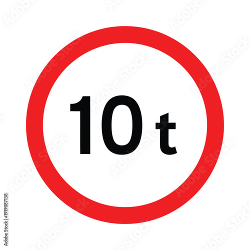 A circular traffic sign with a red border indicating a ten ton weight limit for vehicles