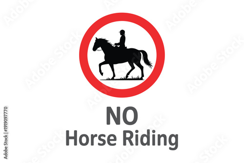 Prohibition sign depicting a horseback rider within a red circle