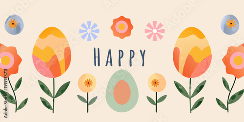 Colorful easter eggs and floral arrangements with a happy greeting