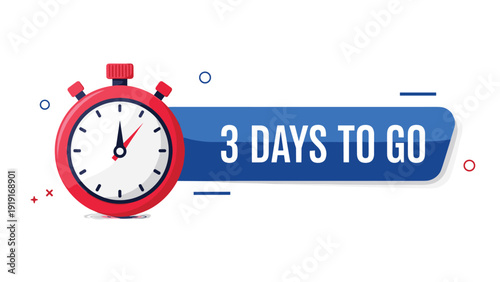 Stopwatch timer icon next to a blue banner announcing three days to go for a deadline or upcoming event countdown.