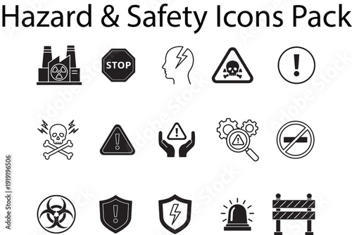 Hazard and Safety Warning Icons Pack – Industrial, Construction, Public Safety Signs, Danger, Caution, Prohibition, Biohazard, Skull, Factory, Stop, Shield, Exclamation Vector Set