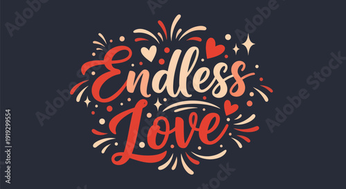 Endless love typography design