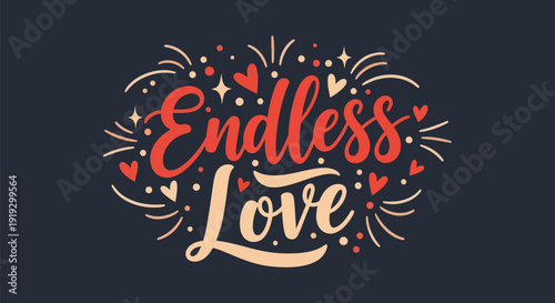 Endless love typography design