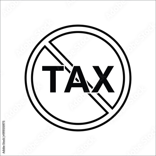 No tax prohibition sign icon illustration