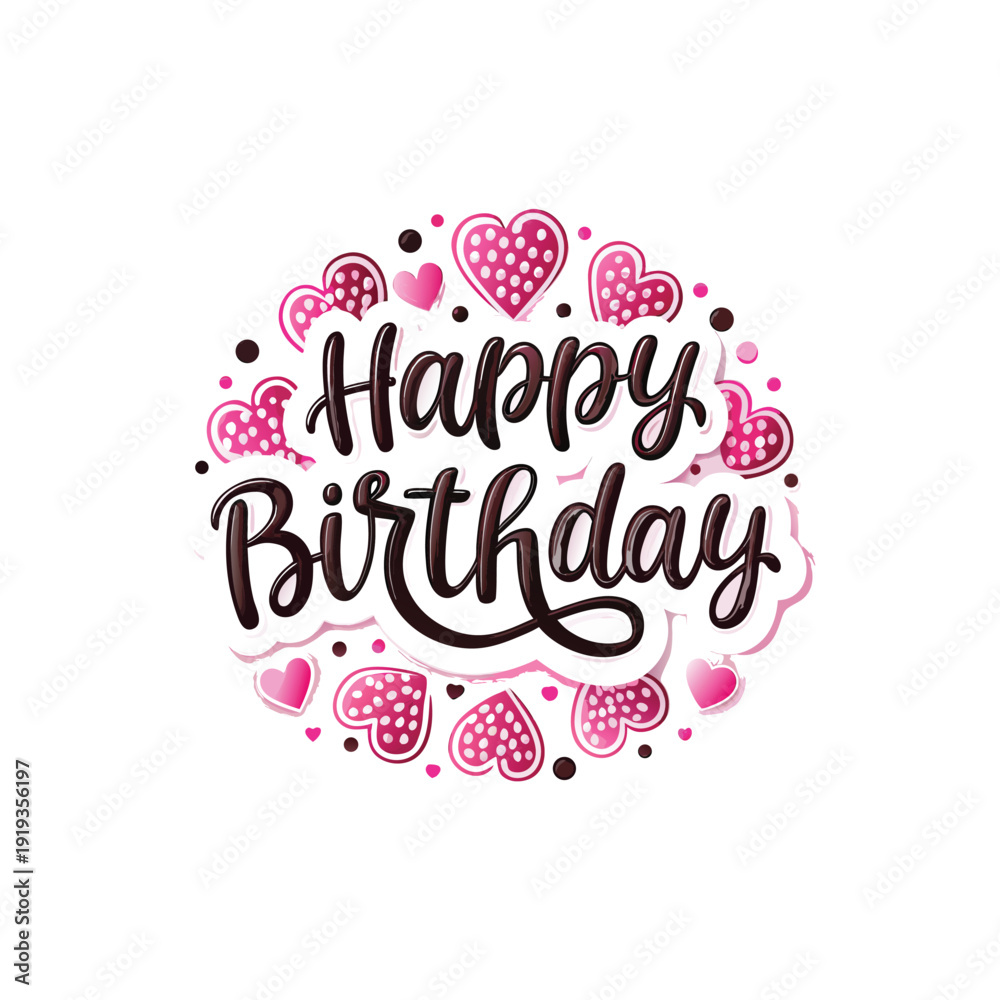 Fototapeta premium Happy birthday calligraphy with pink hearts decoration