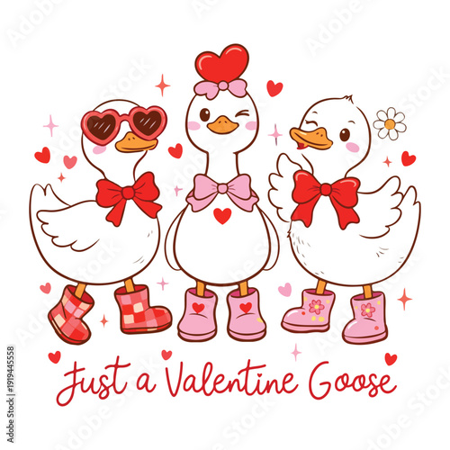 Cute Valentine Goose Trio Cartoon Just a Valentine Goose, Kawaii Love Bird Vector Illustration t-shirt design eps file