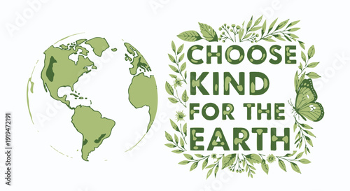 Environmental conservation icon with 'Choose Kind for the Earth' slogan and green globe, surrounded by leaves and eco-friendly symbols.