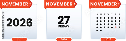 November 2026 Calendar Design Template, Friday 27 Date Highlight. Checklist day calender. Schedule date, appointment, month, week, agenda, Containing, organization and event Editable line icons.