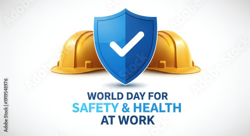 World day for safety and health at work promoting occupational wellness and protection