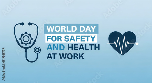 World day for safety and health at work promotes occupational wellness and security