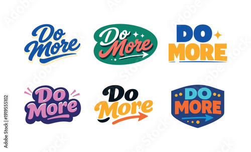 Modern holiday banner with short greeting slogan featuring modern lettering logo set for Do More, stock-ready motivated wordmark