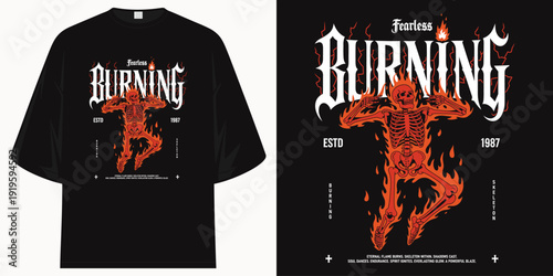 fearless burning skeleton eternal flame fire graphic print vintage streetwear apparel concept t shirt design vector illustration artwork