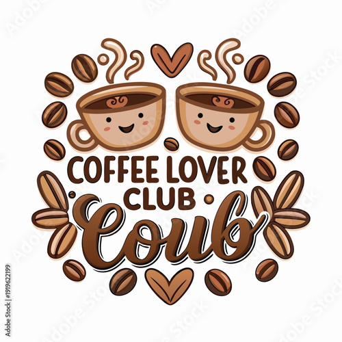 coffee lover club cute coffee typography for coffee vector file graphic