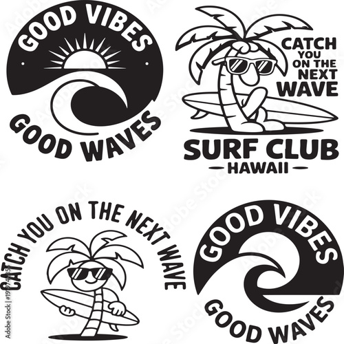 Good vibes surf club hawaii monochrome vector badge designs.
