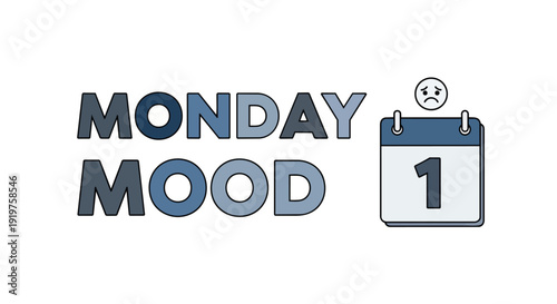 Monday mood illustration depicting a calendar with a sad emoji. This conveys the universal workweek struggle, daily routine reluctance, and a