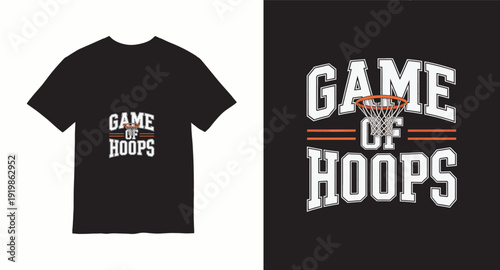 Game of hoops basketball t-shirt design, sport theme typography with net graphic