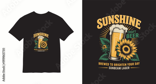 Sunshine craft beer brewed to brighten your day sunbeam lager a t-shirt design with a beer glass and sunflowers