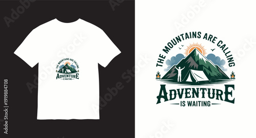 The mountains are calling adventure is waiting t-shirt design camping hiking travel explore nature